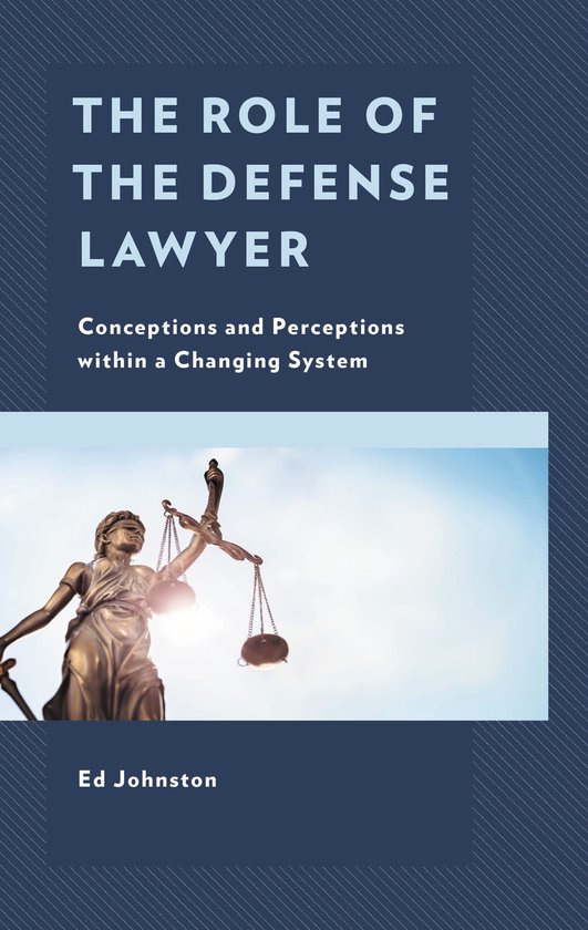 The Role of the Defense Lawyer - cover