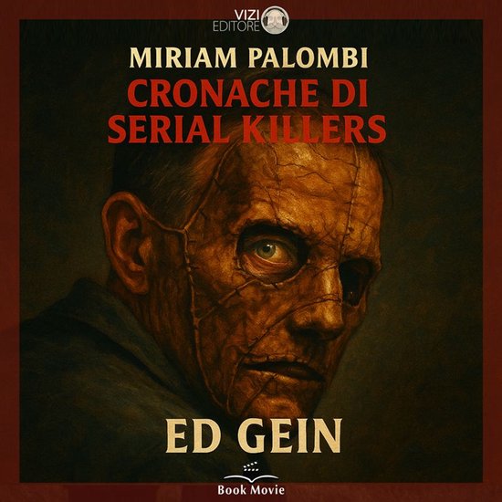 Cronache di Serial Killers: Ed Gein - cover