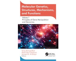 Molecular Genetics, Structures, Mechanisms, and Functions