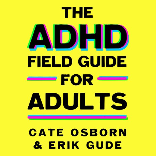 The ADHD Field Guide for Adults - cover