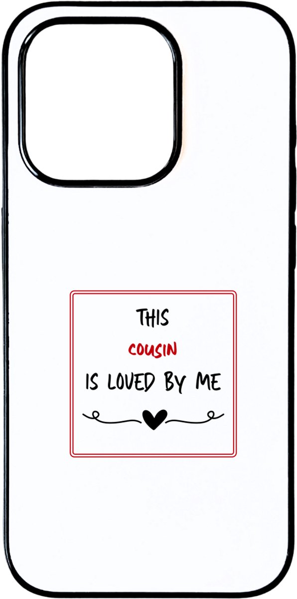 Hacebo® - this cousin is loved by me telefoonhoesje - Neef - iemand die houdt van zijn neef - telefoonhoesjes - verjaardag - cadeautje voor neef - neef artikelen - kado - geschenk - hoesje geschikt voor iPhone 15 Pro