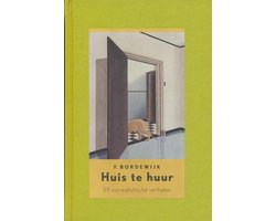 Huis te huur - F. Bordewijk