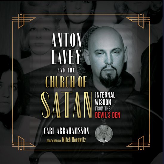 Anton LaVey and the Church of Satan - cover