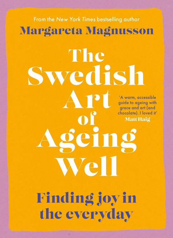 The Swedish Art of Ageing Well - cover