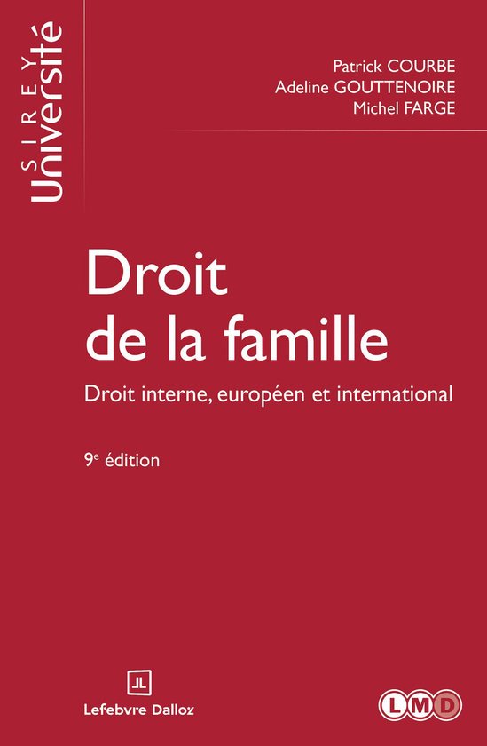 Université - Droit de la famille 9ed - Droit interne, europ ... - cover