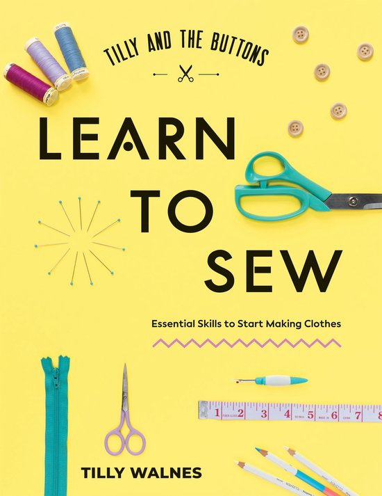 Tilly and the Buttons: Learn to Sew - cover