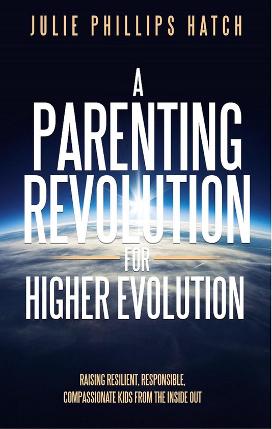 A Parenting Revolution for Higher Evolution - cover