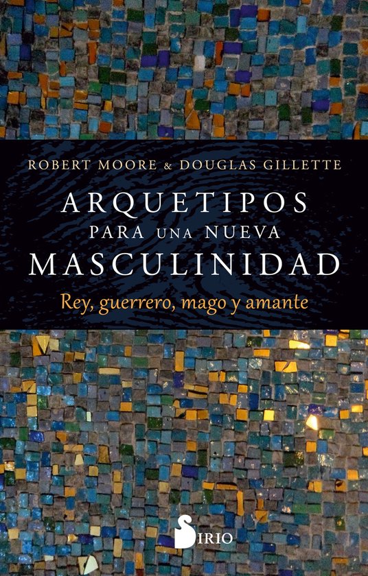 Couverture du livre "Arquetipos para una nueva masculinidad" avec un fond mosaïque et du texte en espagnol.