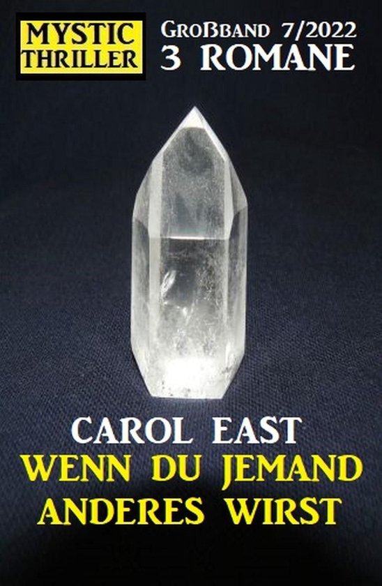 Wenn du jemand anderes wirst: Mystic Thriller Großband 3 Ro ... - cover