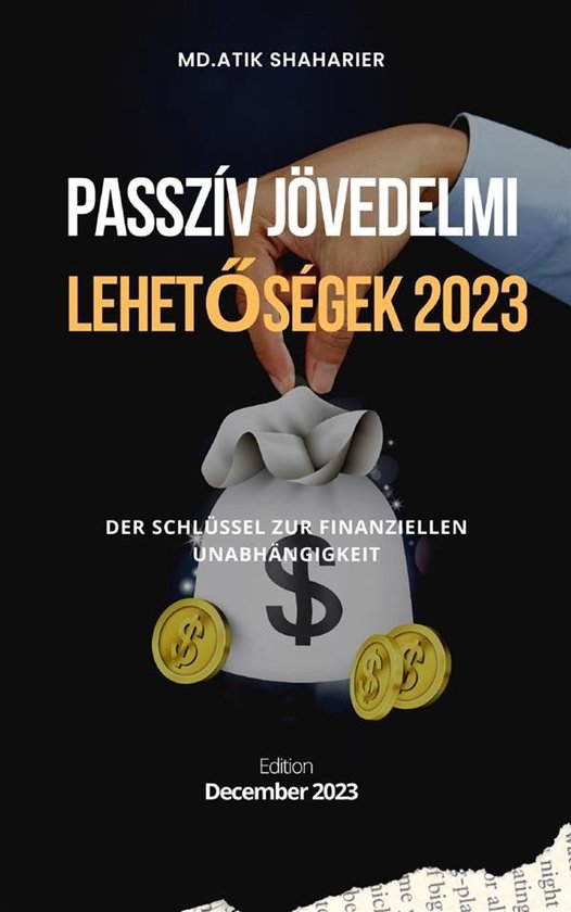 Passzív jövedelmi lehetőségek 2023 - cover