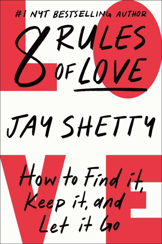 Livre '8 Rules of Love' par Jay Shetty, avec le texte "How to Find it, Keep it, and Let it Go".