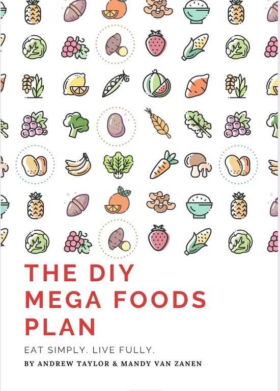 The DIY Mega Foods Plan