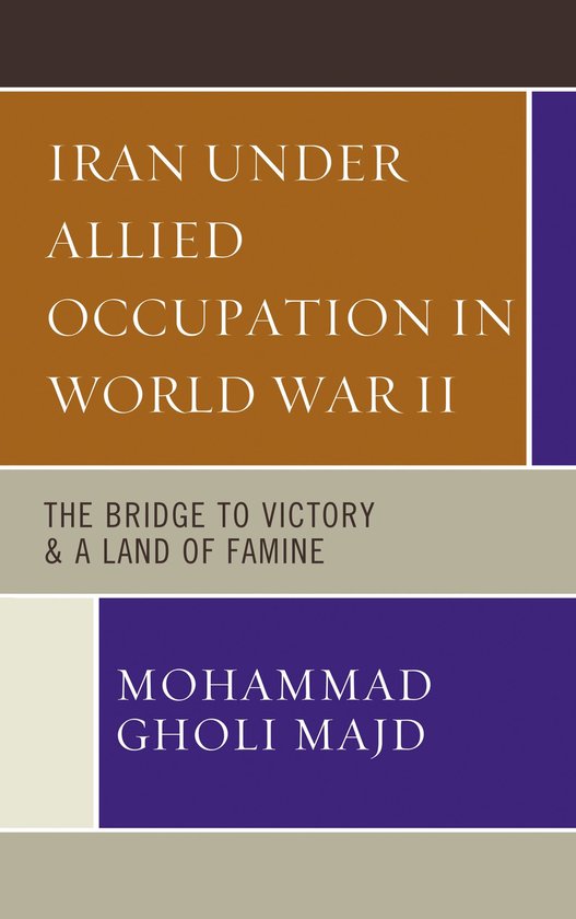 Boek "Iran Under Allied Occupation In World War II" door Mohammad Gholi Majd.