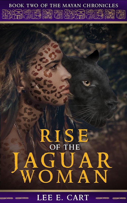 The Mayan Chronicles 2 - Rise of the Jaguar Woman - cover