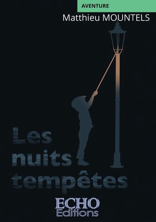 Aventure - Les nuits tempêtes