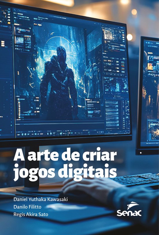 A arte de criar jogos digitais - cover