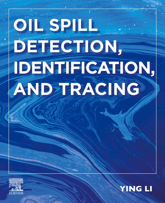 Oil Spill Detection, Identification, and Tracing - cover
