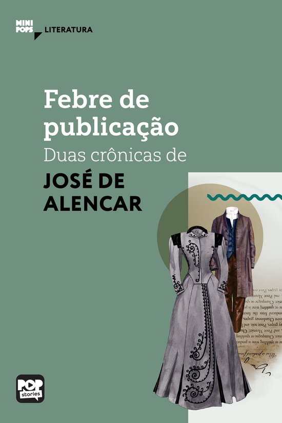 MiniPops - Febre de publicação: Duas crônicas de José de ... - cover