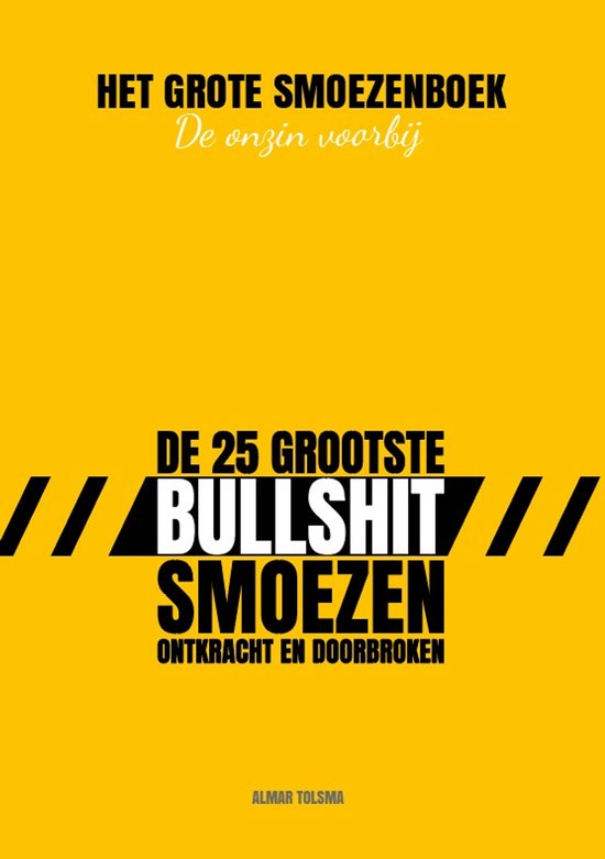 Het Grote Smoezenboek - De onzin voorbij