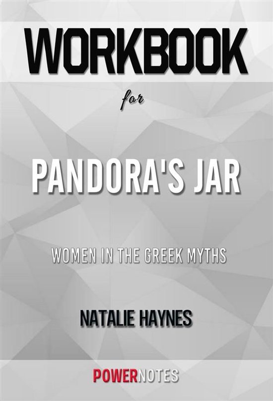 Workbook on Pandora's Jar: Women in the Greek Myths by Natal ... - cover