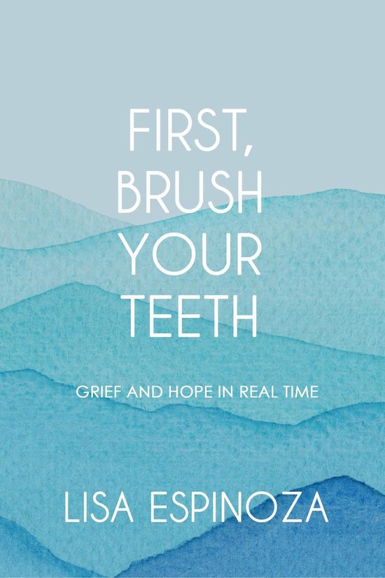 First, Brush Your Teeth - cover