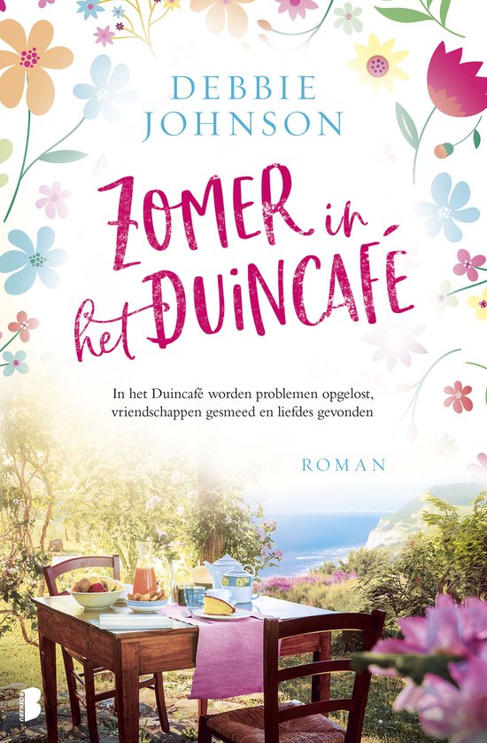 Boekomslag met de titel 'Zomer in het Duincafé' in roze letters, met bloemen, een tafel met eten en een zonnig landschap.