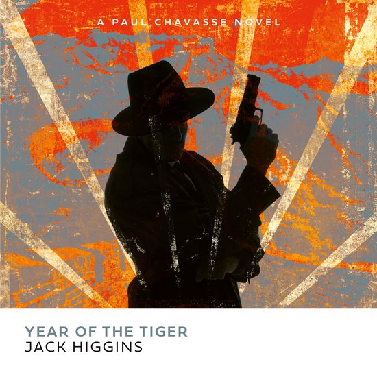 Paul Chavasse series- Year of the Tiger - cover