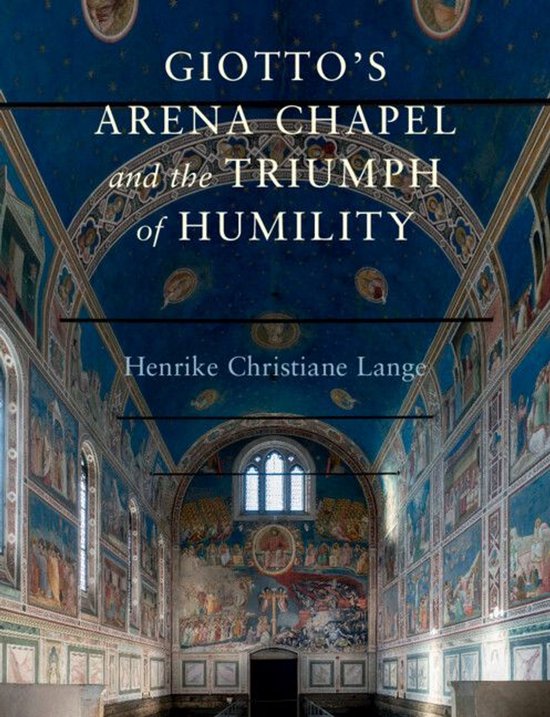 Giotto's Arena Chapel and the Triumph of Humility - cover