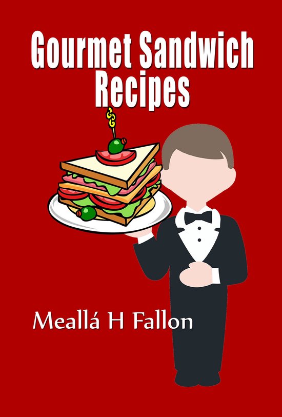 Gourmet Sandwich Recipes - cover