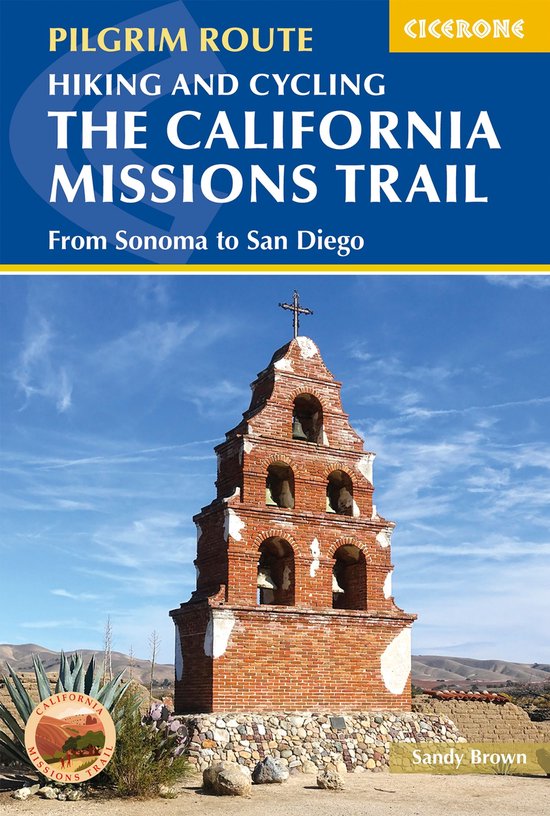 Hiking and Cycling the California Missions Trail - cover