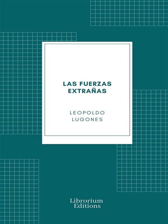 Las Fuerzas Extrañas - cover