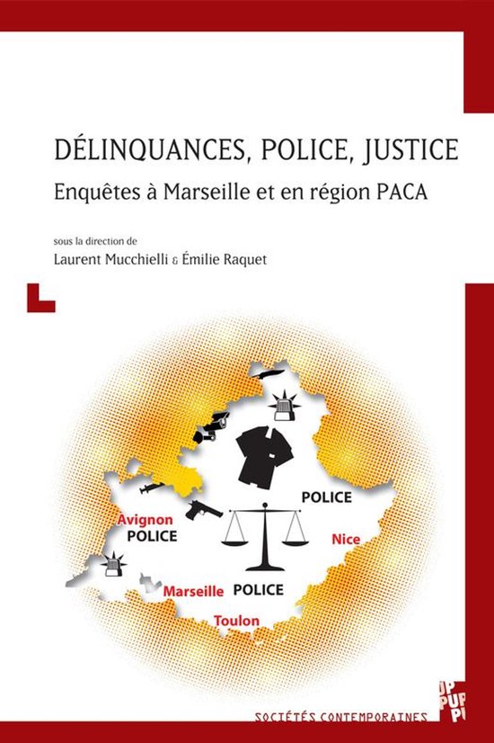 Sociétés contemporaines - Délinquances, police, justice