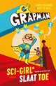Grapman 2 - Grapman. Sci-Girl slaat toe