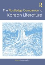 Routledge Literature Companions - The Routledge Companion to Korean Literature