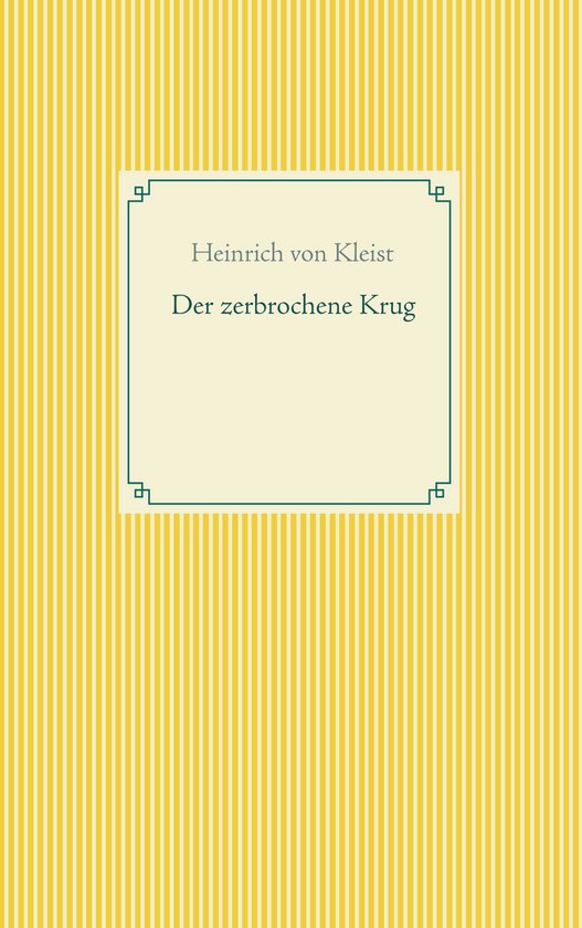 Der zerbrochene Krug (ebook), Heinrich Von Kleist | 9783746073194