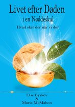 Den Spirituelle Nøddeskals Serie 3 - Livet efter døden i en Nøddeskal