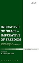 Indicative of Grace - Imperative of Freedom