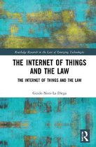 Routledge Research in the Law of Emerging Technologies- Internet of Things and the Law