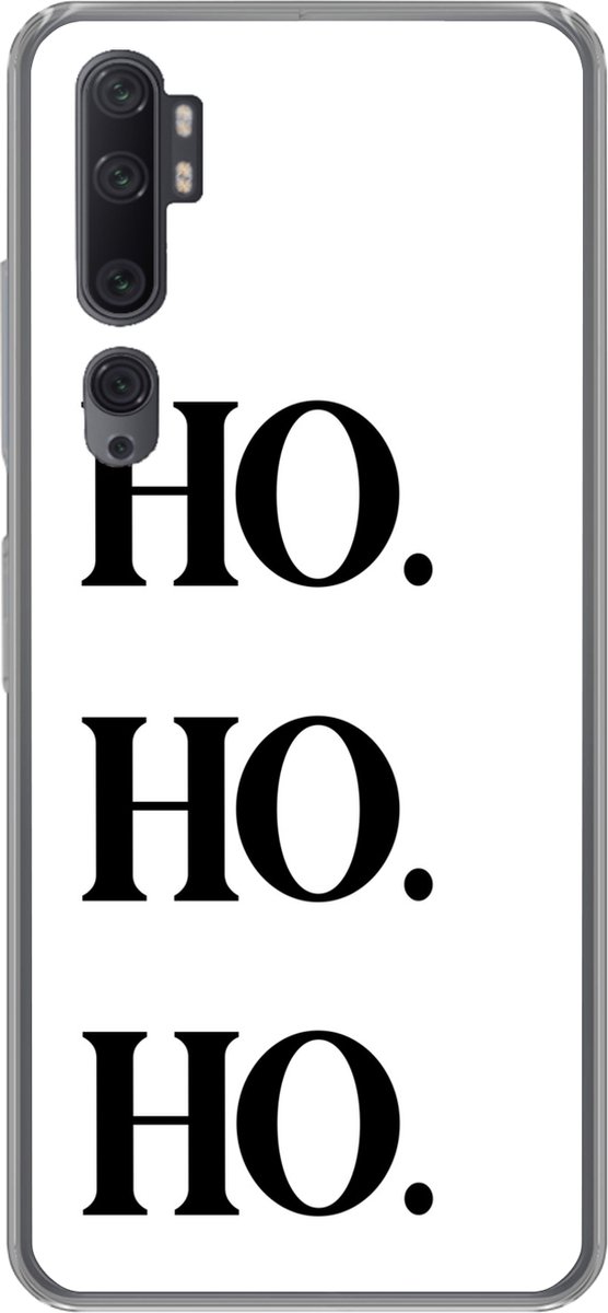 Telefoonhoesje Geschikt voor Xiaomi Mi Note 10 Pro hoesje - Kerstman - Ho ho ho - Kerst - Quotes - Spreuken - Siliconen Telefoonhoesje Telefoonhoesje