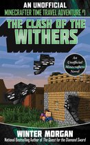 An Unofficial Minecrafters Time Travel A 1 - The Clash of the Withers