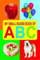 My Small Board Book of ABC