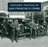 Historic Photos - Historic Photos of San Francisco Crime
