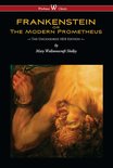 FRANKENSTEIN or The Modern Prometheus (Uncensored 1818 Edition - Wisehouse Classics)