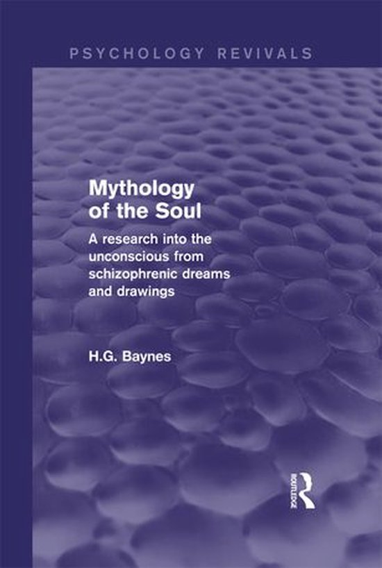 Psychology Revivals - Mythology of the Soul (Psychology Revi ... - cover