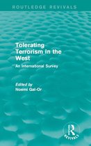 Routledge Revivals - Tolerating Terrorism in the West