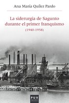 Història i Memòria del Franquisme 47 - La siderurgia de Sagunto durante el primer Franquismo (1940-1958)