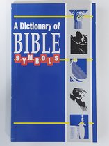 Dictionary of Bible Symbols