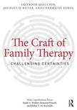 The Craft of Family Therapy