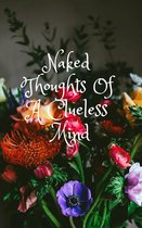 Naked Thoughts Of a Clueless Mind 1 - Naked Thoughts Of a Clueless Mind