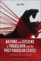 Nations & Citizens Yugoslavia & Post-Yug